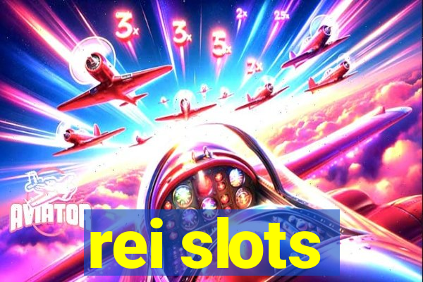 rei slots